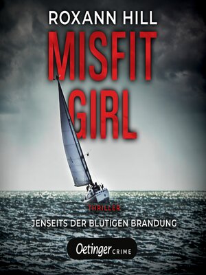 cover image of Misfit Girl-Thriller 2. Jenseits der blutigen Brandung